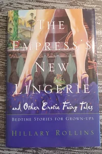 The Empress's New Lingerie
