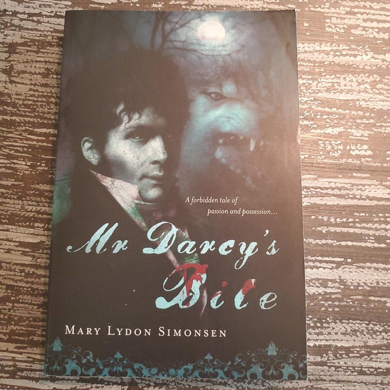 Mr. Darcy's Bite