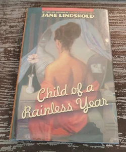 Child of a Rainless Year