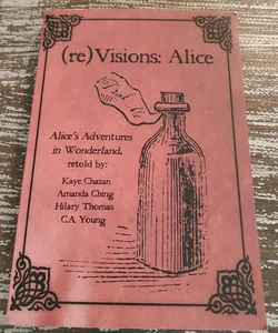 (re)Visions - Alice