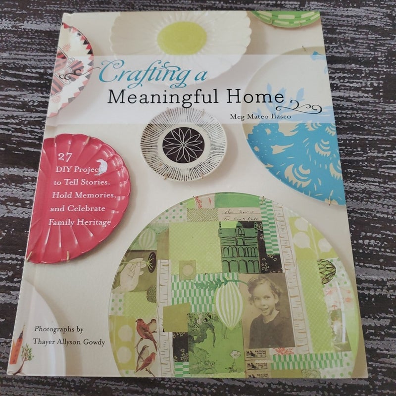 Crafting a Meaningful Home