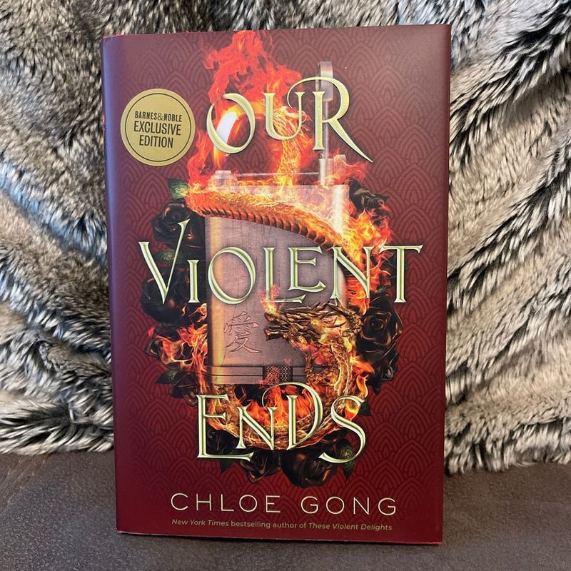 Our Violent Ends Barnes and Noble Exclusive Editok Edition 