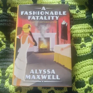 A Fashionable Fatality