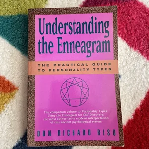 Understanding the Enneagram