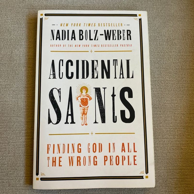 Accidental Saints