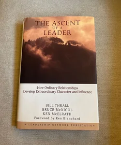 The Ascent of a Leader