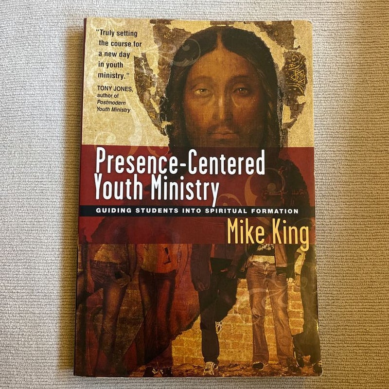 Presence-Centered Youth Ministry