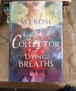 The Collector of Dying Breaths