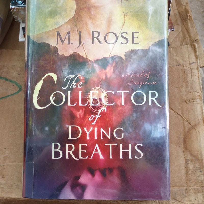 The Collector of Dying Breaths