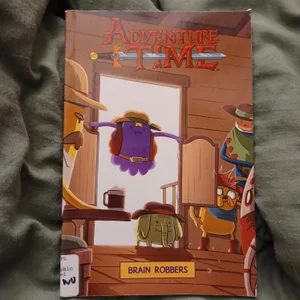 Adventure Time Original Graphic Novel Vol. 9: Brain Robbers