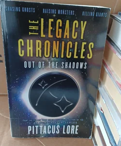 The Legacy Chronicles: Out of the Shadows