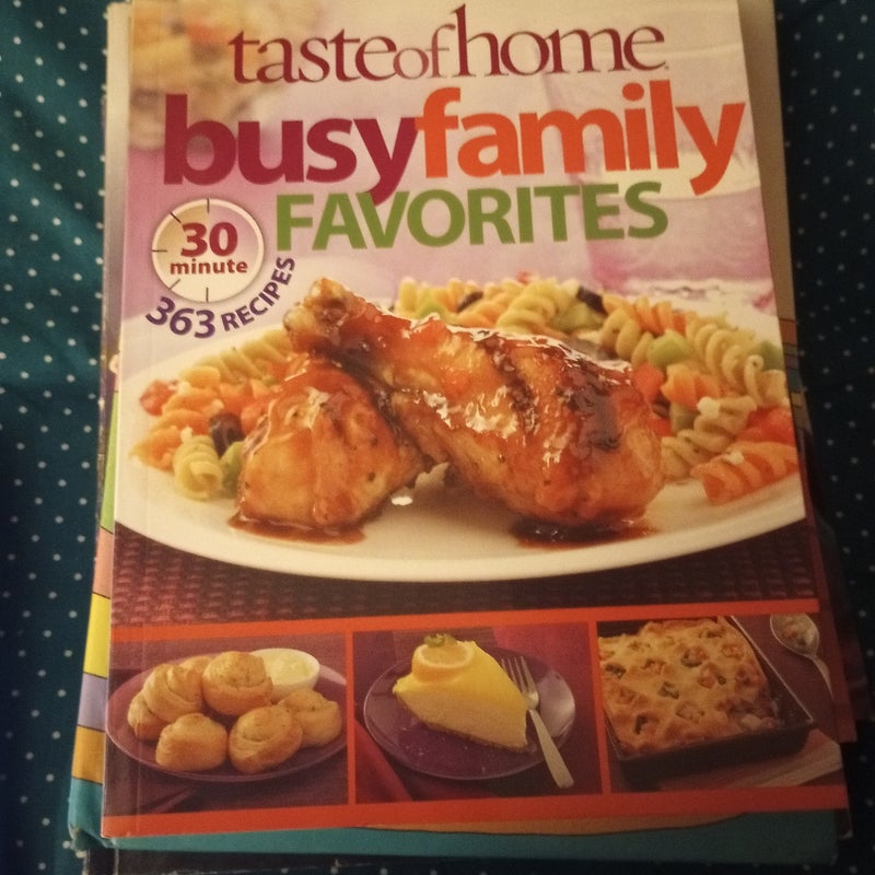 Taste of Home Busy Family Favorites