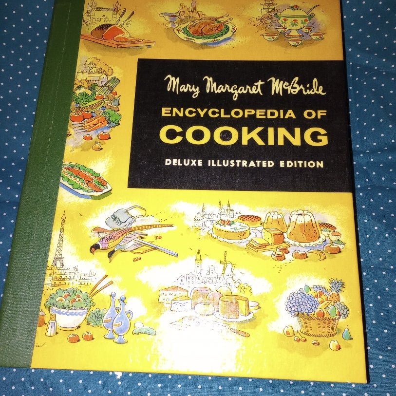 Mary Margaret McBride Encyclopedia Cooking Deluxe top Illustrated first edition 1959