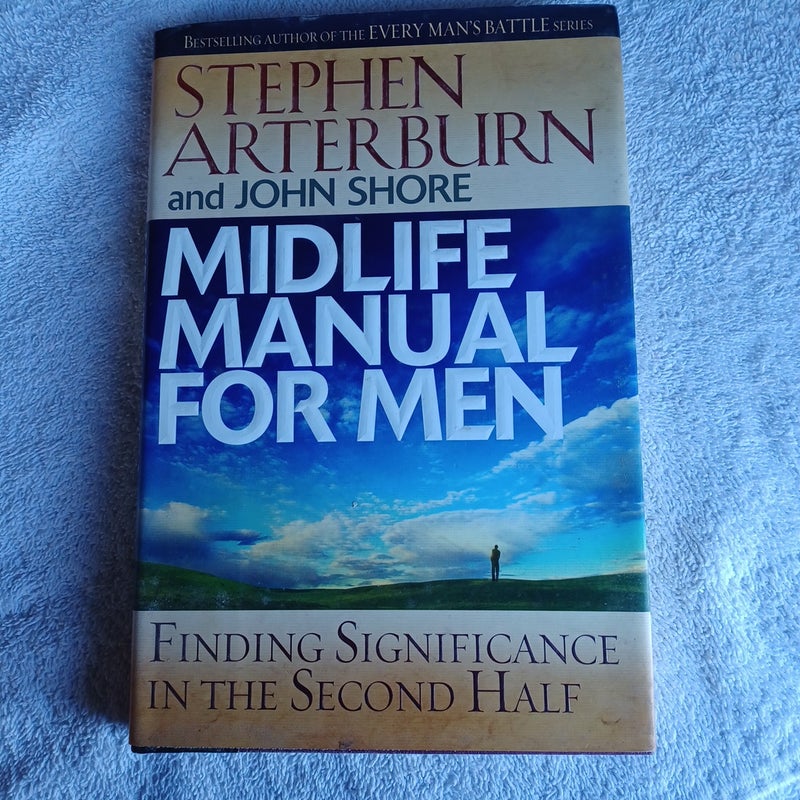 Midlife Manual for Men