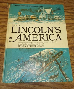 Life in Lincoln's America 