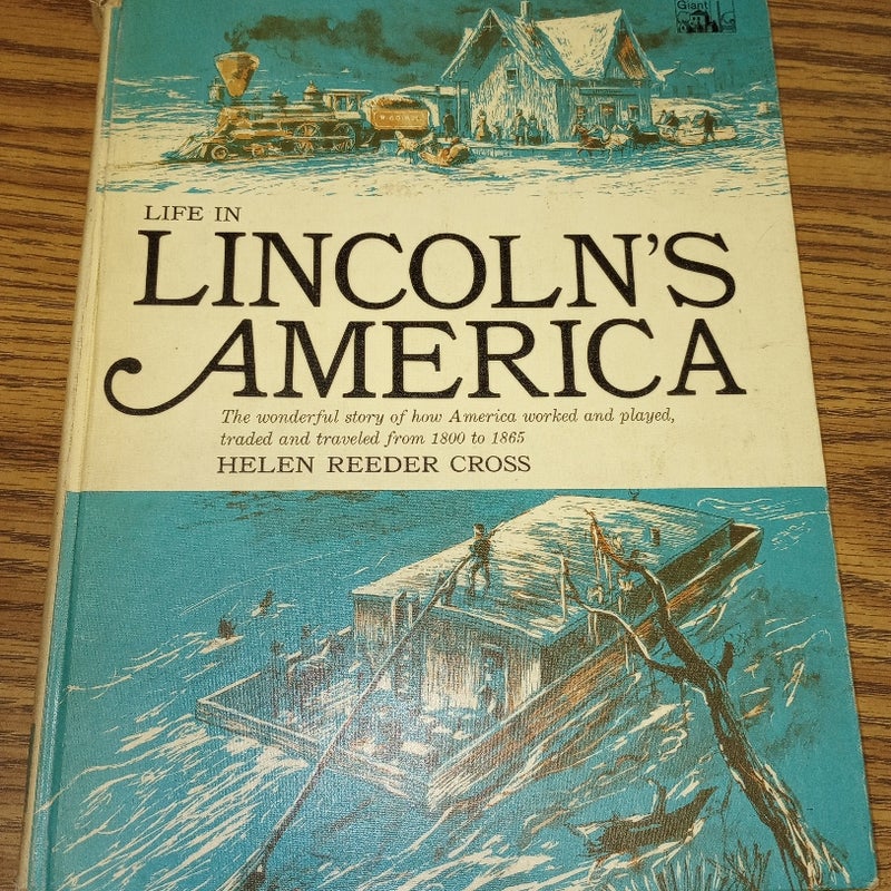 Life in Lincoln's America 