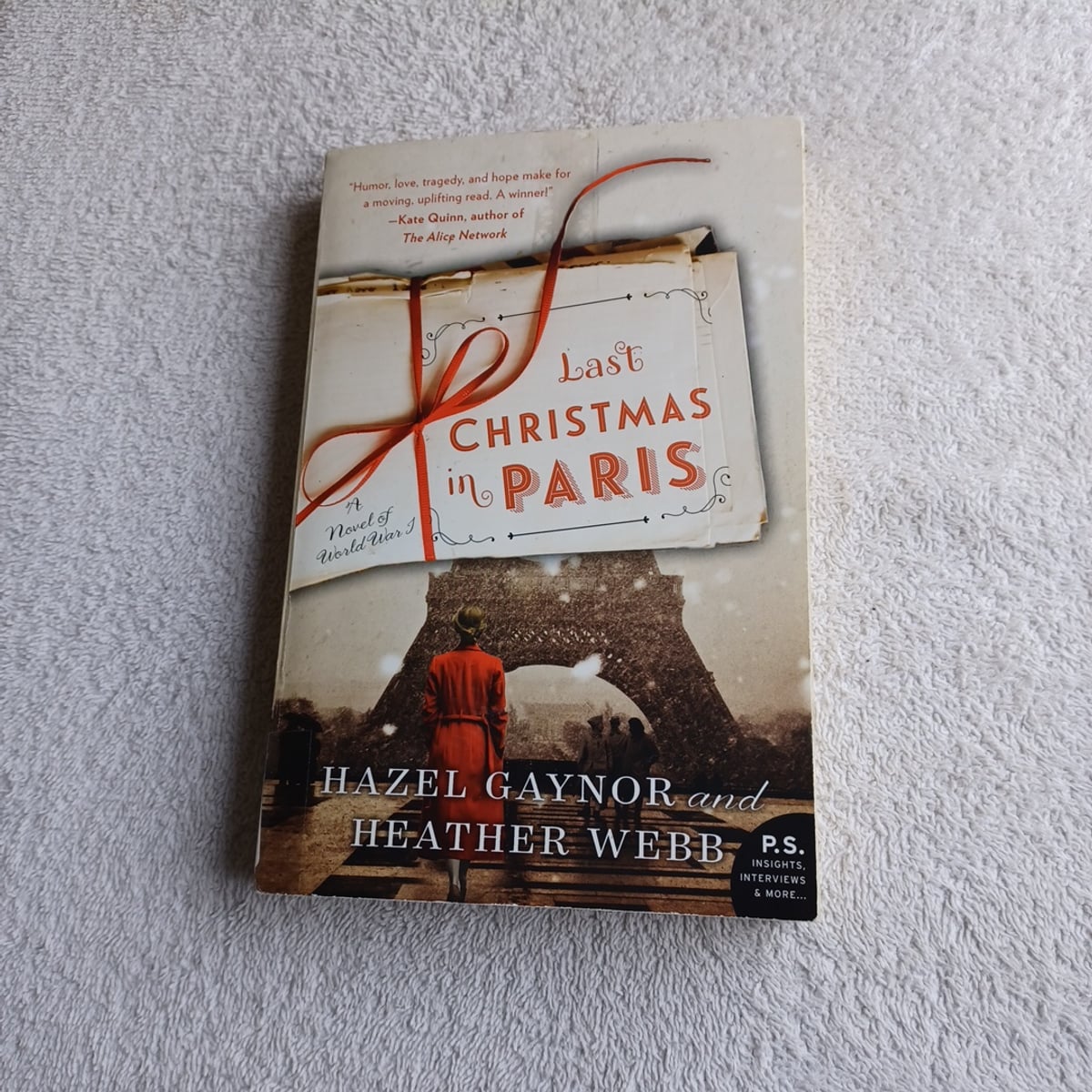 Last Christmas in Paris by Hazel Gaynor, Heather Webb
