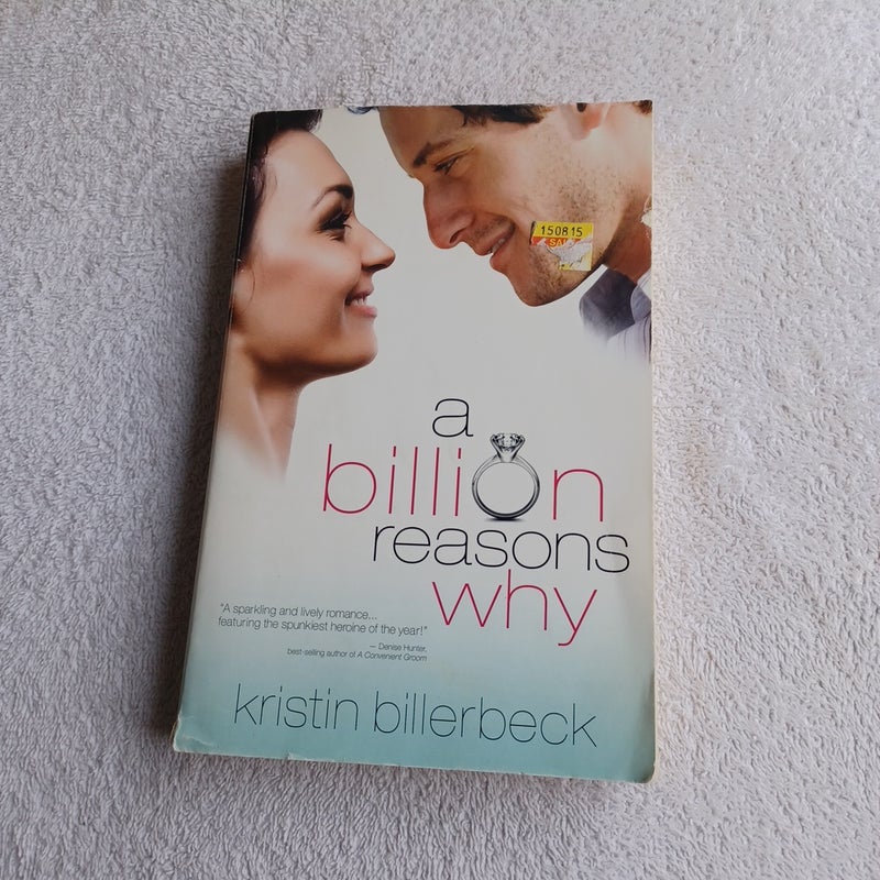 A Billion Reasons Why