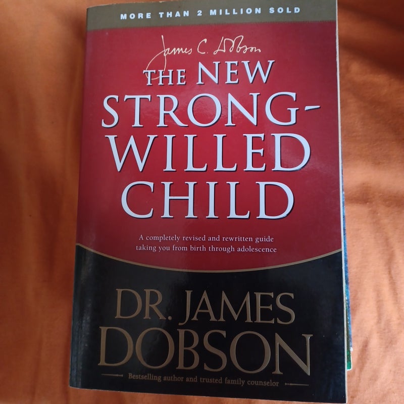 The New Strong-Willed Child