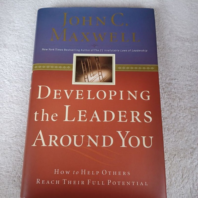 Developing the Leaders Around You