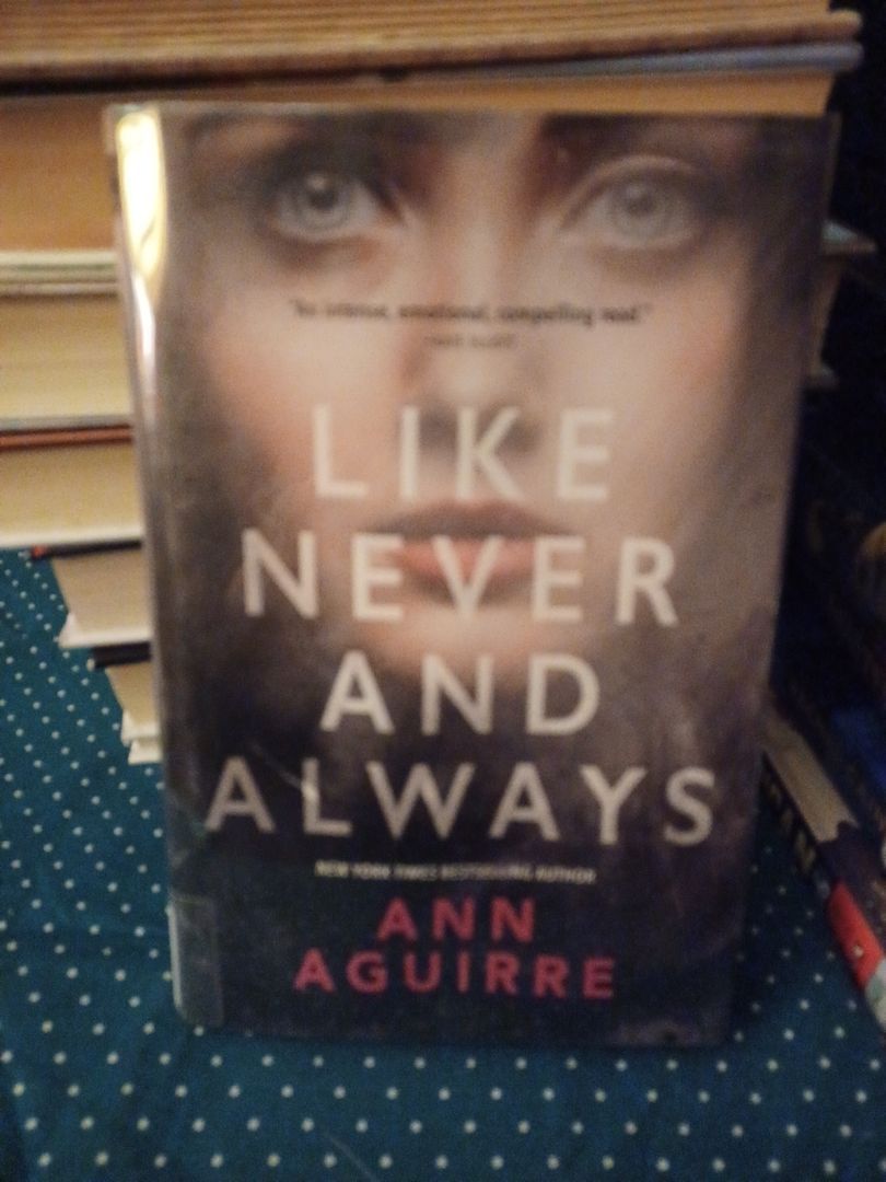 Like Never and Always