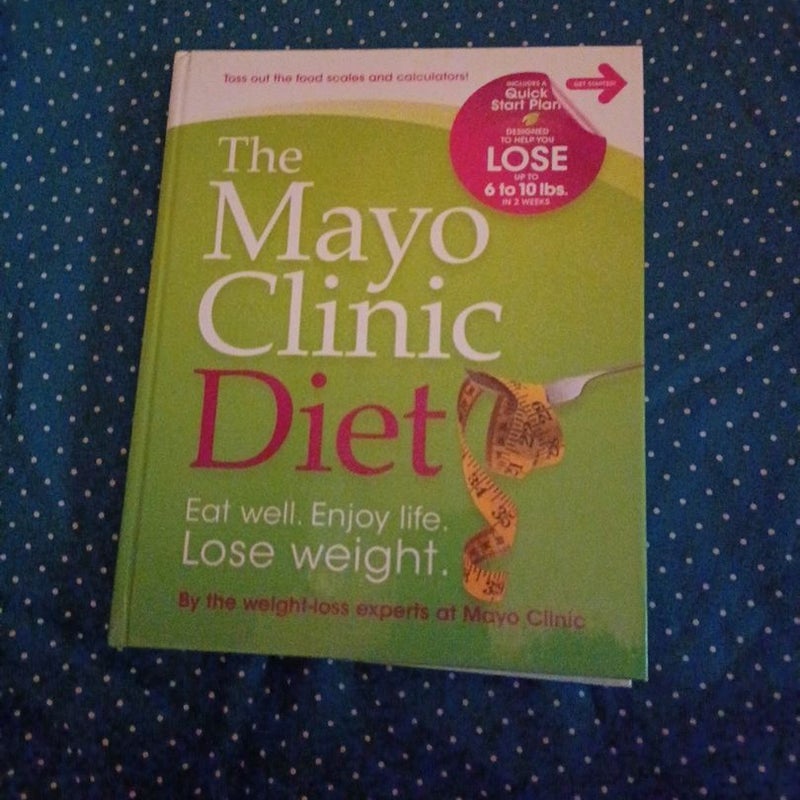 The Mayo Clinic Diet 2nd Edition