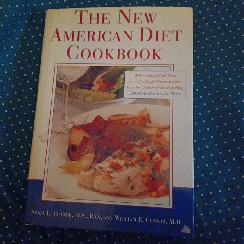 The New American Diet Cookbook