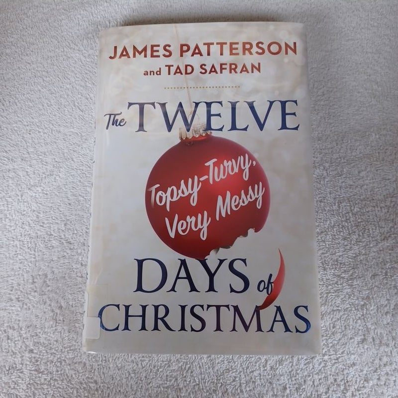 The Twelve Topsy-Turvy, Very Messy Days of Christmas