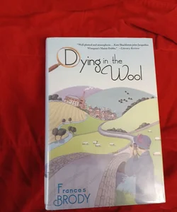 Dying in the Wool