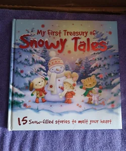 My First Treasury of Snowy Tales