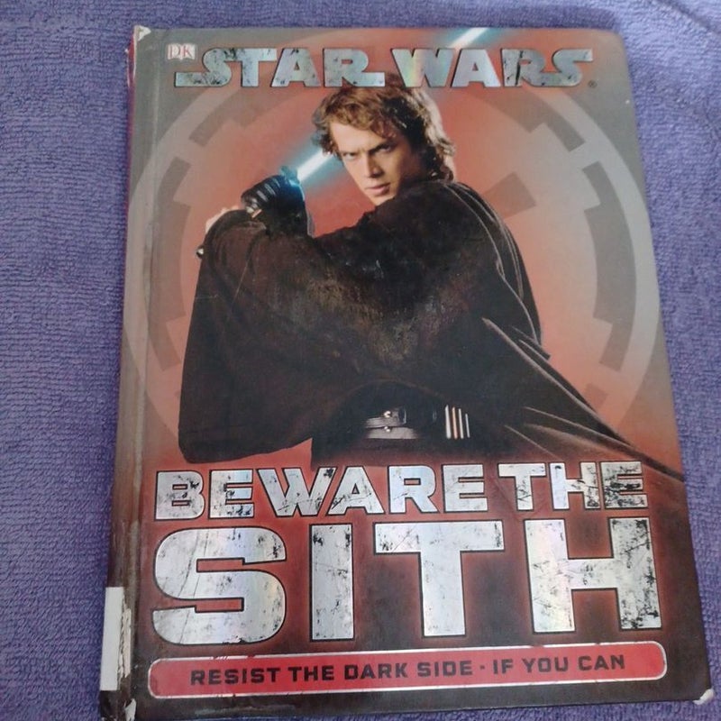 Beware the Sith