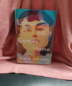 Lorna Mott Comes Home