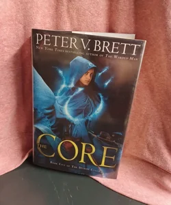 The Core: Book Five of the Demon Cycle