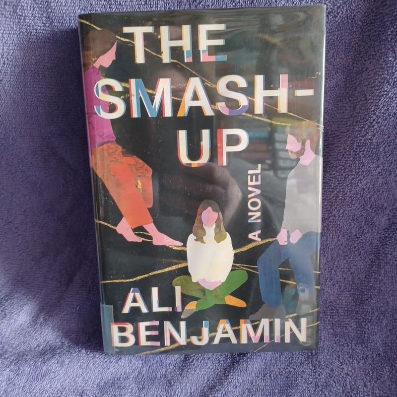 The Smash-Up by Ali Benjamin