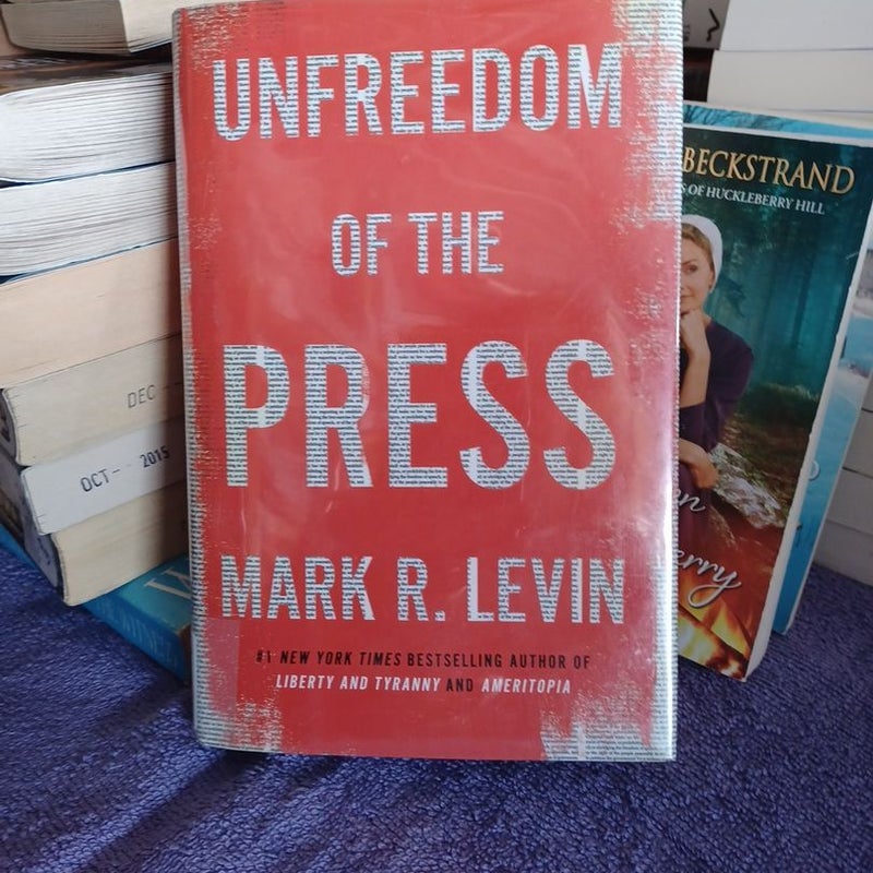 Unfreedom of the Press