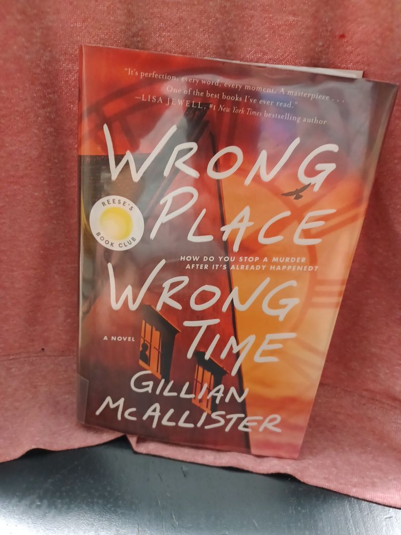 Wrong Place Wrong Time