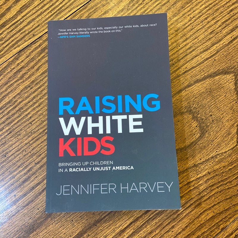 Raising White Kids