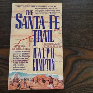 The Santa Fe Trail