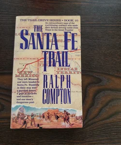 The Santa Fe Trail