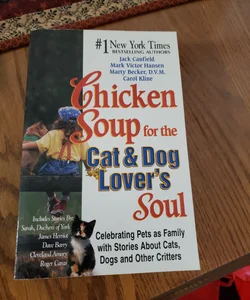 Chicken Soup for the Cat and Dog Lover's Soul