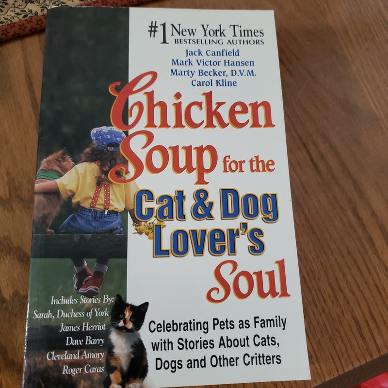 Chicken Soup for the Cat and Dog Lover's Soul