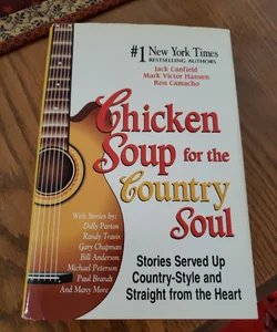 Chicken Soup for the Country Soul