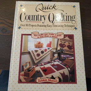 Quick Country Quilting