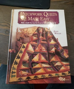 Patchwork Quilts Made Easy