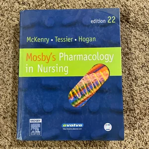 Mosby's Pharmacology in Nursing