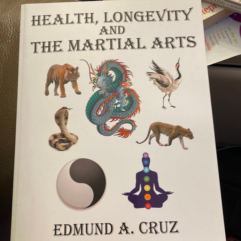 Health, Longevity and the Martial Arts