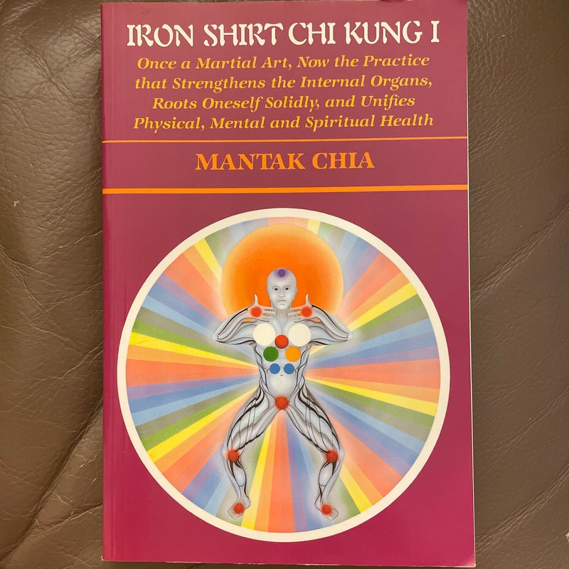 Iron Shirt Chi Kung I