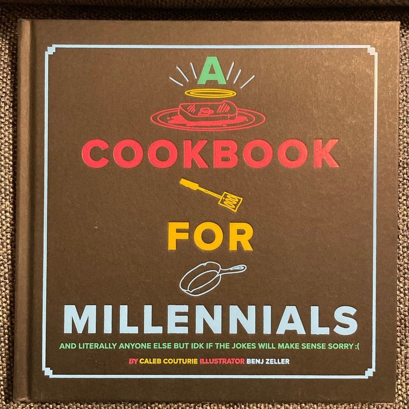 A Cookbook for Millennials