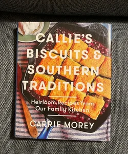 Callie's Biscuits and Southern Traditions