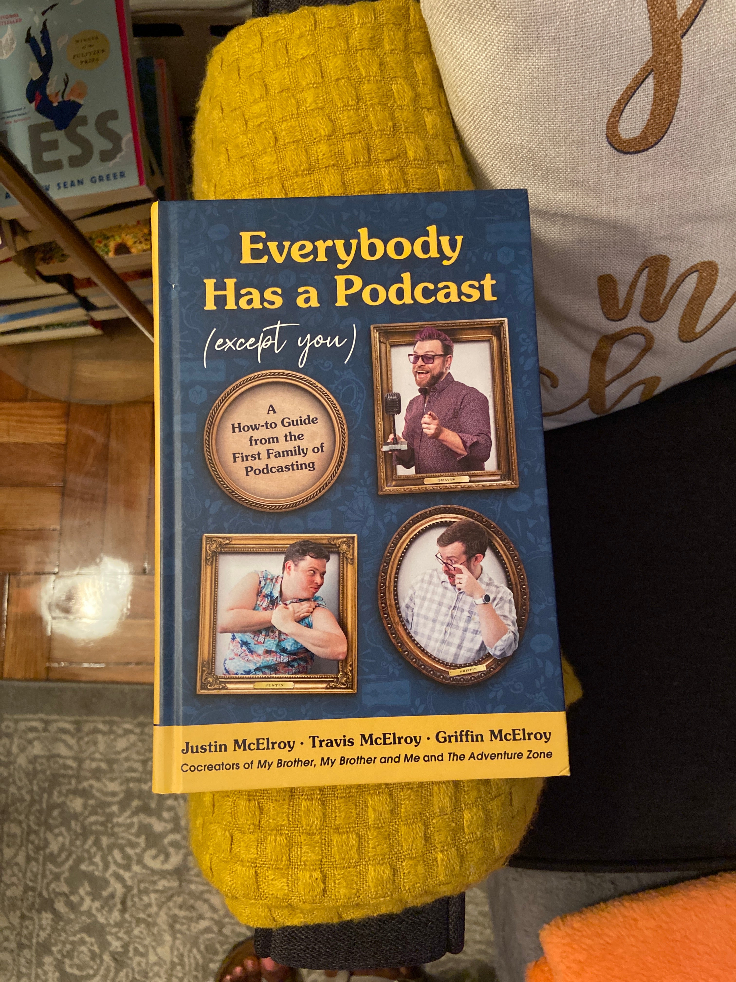 Everybody Has a Podcast (Except You)